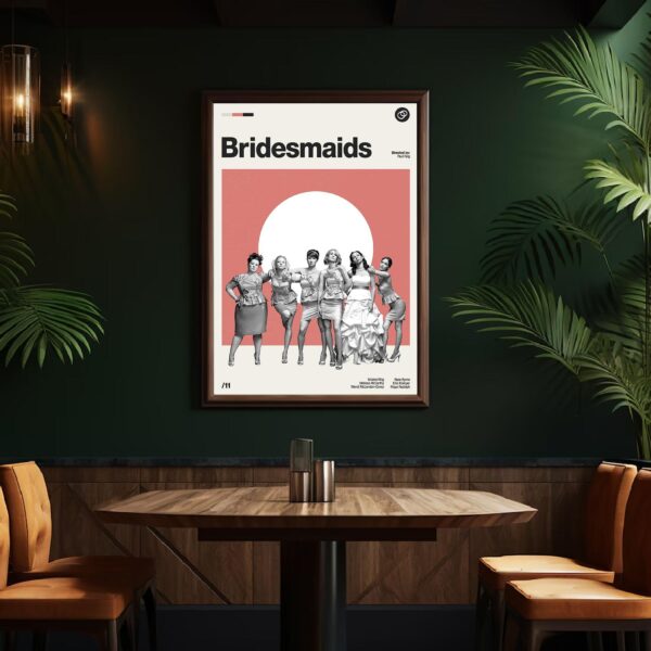 Bridesmaids movie poster - mid-century furniture artwork