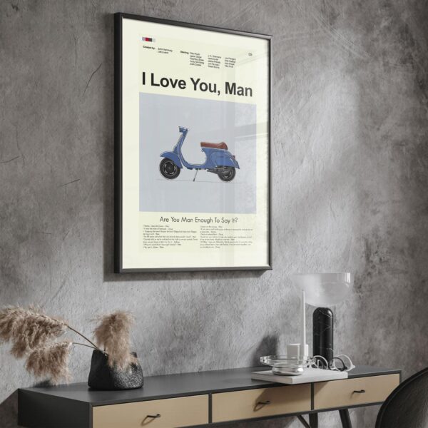 Mid-century modern I Love You, Man movie poster wall art
