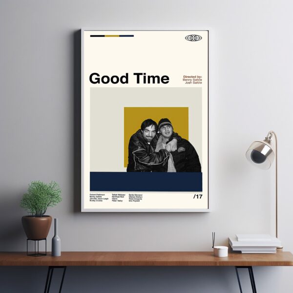 Good Time movie poster by Josh and Benny Safdie