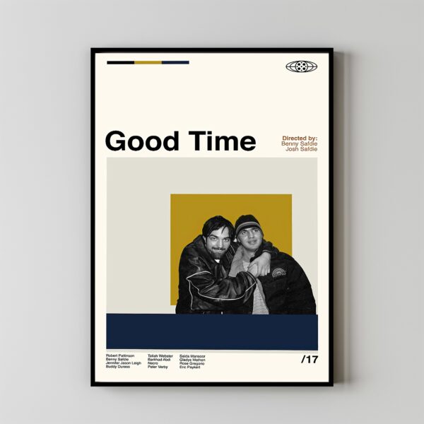 Good Time movie poster by Josh and Benny Safdie