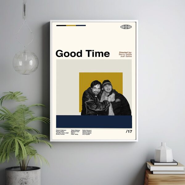 Good Time movie poster by Josh and Benny Safdie