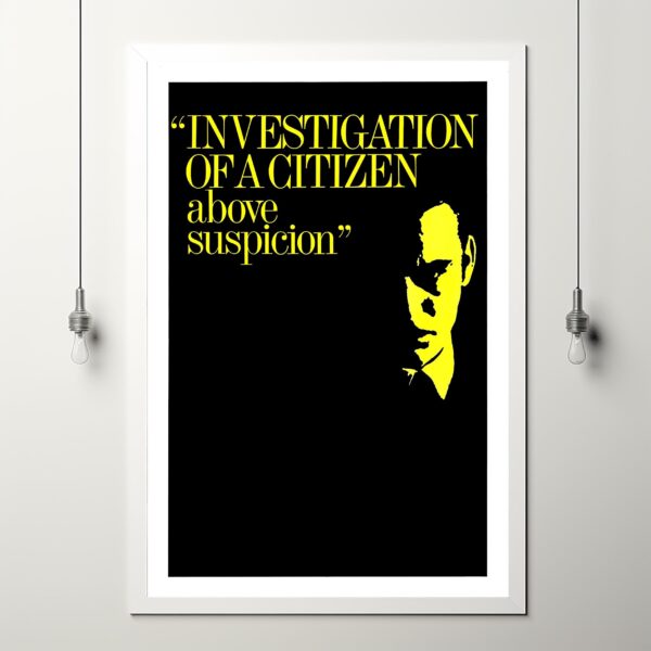 Investigation of a Citizen Above Suspicion movie poster