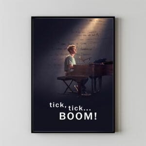 Tick, Tick... BOOM! movie poster for home decor